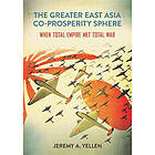 The Greater East Asia Co-Prosperity Sphere