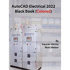 AutoCAD Electrical 2022 Black Book (Colored)