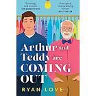 Arthur and Teddy Are Coming Out