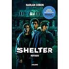 Shelter: Refugio Shelter: A Mickey Bolitar Novel