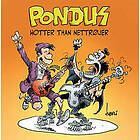Pondus: Hotter than nettrøjer