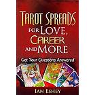 Tarot Spreads for Love, Career and More: Get Your Questions Answered