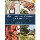 Mediterranean Cooking for Diabetics