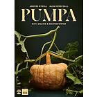 Pumpa : Mat, odling & mastodonter