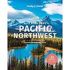 Lonely Planet Best Road Trips Pacific Northwest