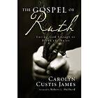 The Gospel of Ruth