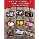 Crochet Bootimals Barnyard Buddies: Adorable Animal Baby Booties