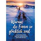 Warum die Finnen so glücklich sind