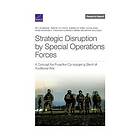 Strategic Disruption by Special Operations Forces