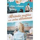 Brända muffins och svåra dilemman