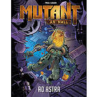 Mutant: År Noll : Ad Astra