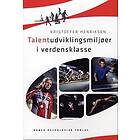 Talentudviklingsmiljøer i verdensklasse