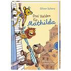 Drei Helden fur Mathilda