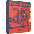 Frank Johnson, Secret Pioneer Of American Comics Vol. 1