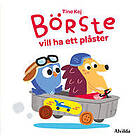 Börste vill ha ett plåster