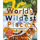 Lily Dyu The World's Wildest Places And the People Protecting Them Bok