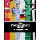 Neal Heard The Football Shirts Book Bok