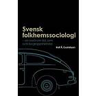 Rolf Å Gustafsson: Svensk folkhemssociologi: En essä om tid, rum och begreppshistoria