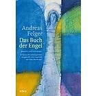 Andreas Felger: Das Buch der Engel