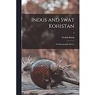 Fredrik Barth: Indus and Swat Kohistan; an Ethnographic Survey; 2