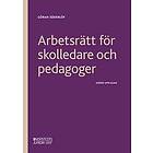 Göran Söderlöf: Arbetsrätt för skolledare och pedagoger