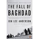 Jon Lee Anderson: The Fall of Baghdad