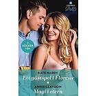 Annie Claydon, Kate Hardy: Ett gästspel i Florens ; Magi etern