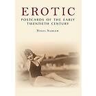 Nigel Sadler: Erotic Postcards of the Early Twentieth Century