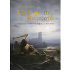 Världen efter Ragnarök. Essäer om litteratur och kulturhistoria