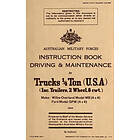 Instruction Book Driving & Maintenance for Trucks 1/4 Ton (USA): Make: Willys Overland Model MB (4x4), Ford Model Gpw (4x4)