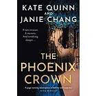 Kate Quinn, Janie Chang: The Phoenix Crown