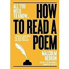 Malcom Hebron: How to Read a Poem