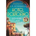 J P OConnell: Hotel Portofino: Lovers and Liars