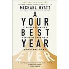 Michael Hyatt: Your Best Year Ever