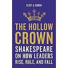 Eliot Cohen: The Hollow Crown