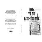 : Vi är runningare