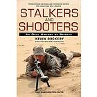 Kevin Dockery: Stalkers and Shooters