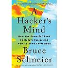Bruce Schneier: A Hacker's Mind