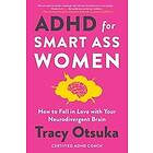Tracy Otsuka: ADHD For Smart Ass Women