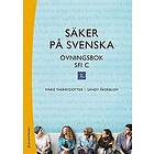 Marie Therrydotter, Sandy Åkerblom: Säker på svenska övningsbok Elevpaket Tryckt bok Digital elevlicens 36 mån Sfi C