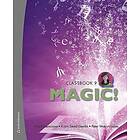 Eva Hedencrona, Peter Watcyn-Jones, Karin Smed-Gerdin: Magic! 9 Elevpaket Tryckt bok Digital elevlicens 36 mån