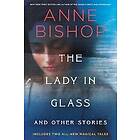 The Lady in Glass and Other Stories