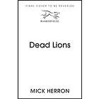 Mick Herron Dead Lions Slough House Thriller 2 Bok