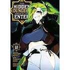 Meguru Seto: The Hidden Dungeon Only I Can Enter (Manga) Vol. 10