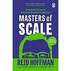 Reid Hoffman, June Cohen, Deron Triff: Masters of Scale
