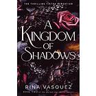 Rina Vasquez: A Kingdom of Shadows