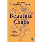 Beautiful Chaos