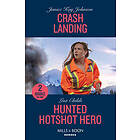 Crash Landing Hunted Hotshot Hero