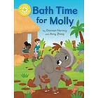 Reading Champion: Bath Time For Molly