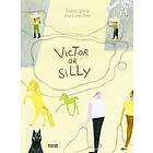 Victor är silly